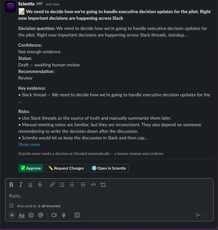 A Scientia Decision Card in Slack showing the decision, evidence, and Approve / Request Changes / Open in Scientia actions.